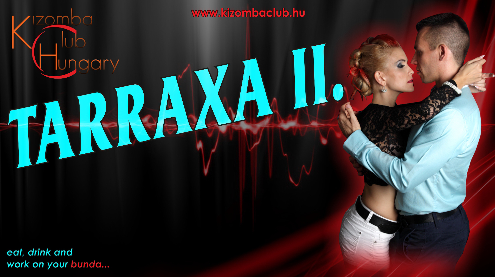 Tarraxa II. - CSÜTÖRTÖK 20.30-22.00 (Mirávos)