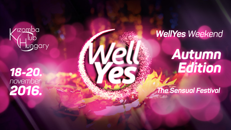WellYes Weekend - Autumn Edition (18-20 November 2016)