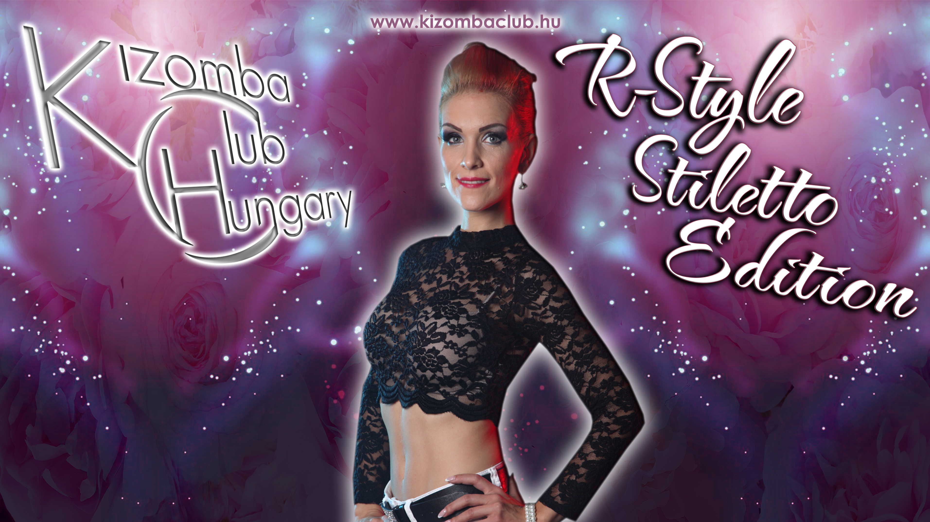 R-STYLE STILETTO EDITION (SZERDA 18.45-20.15) Mirávos