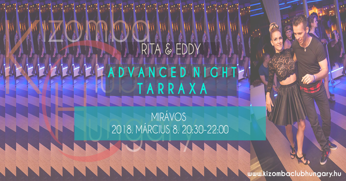 Kizomba Advanced Night - Tarraxa (CSÜTÖRTÖK 20.30-22.00) Mirávos