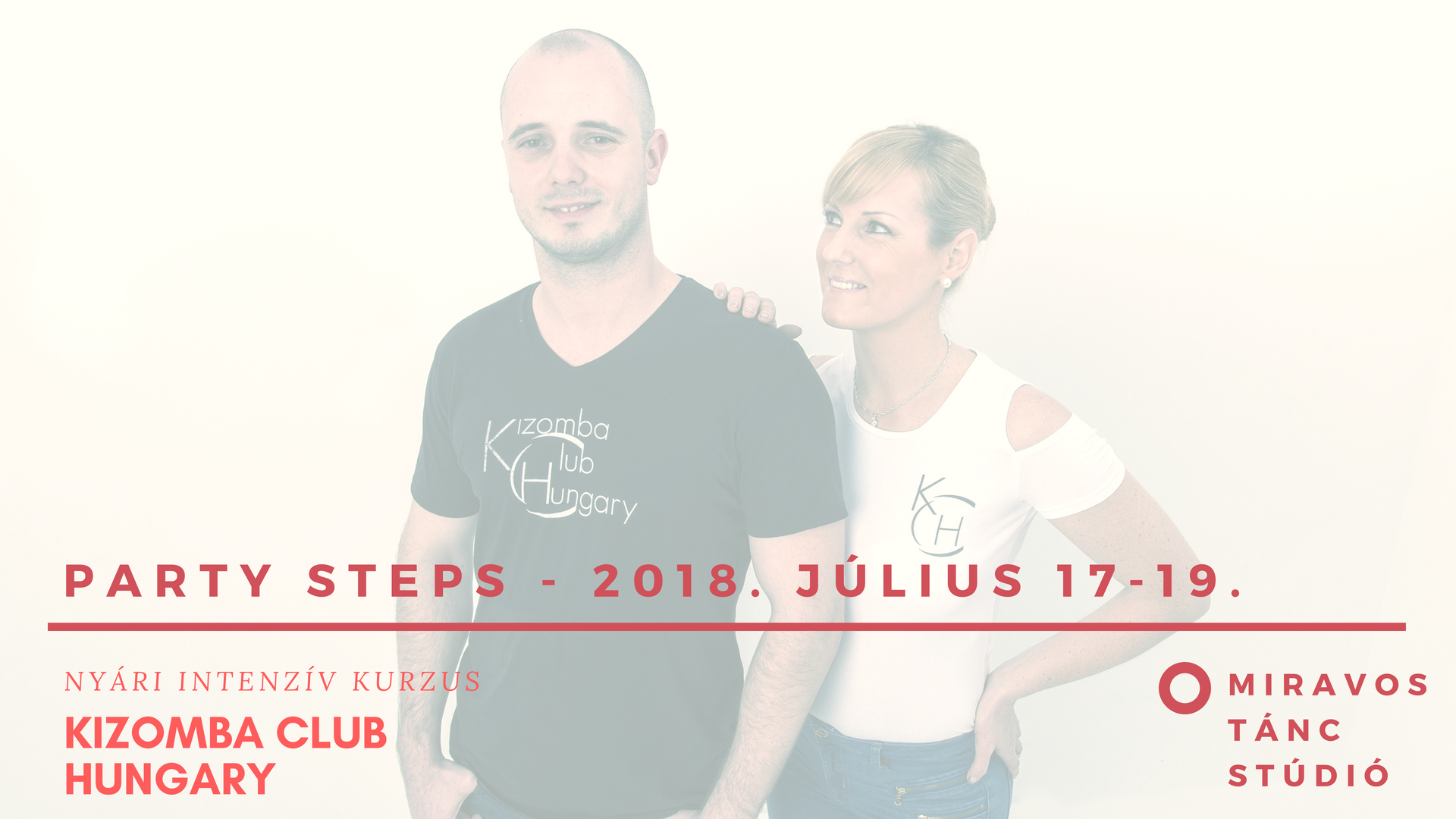 Party Steps – 2018. július 17-19. – Mirávos
