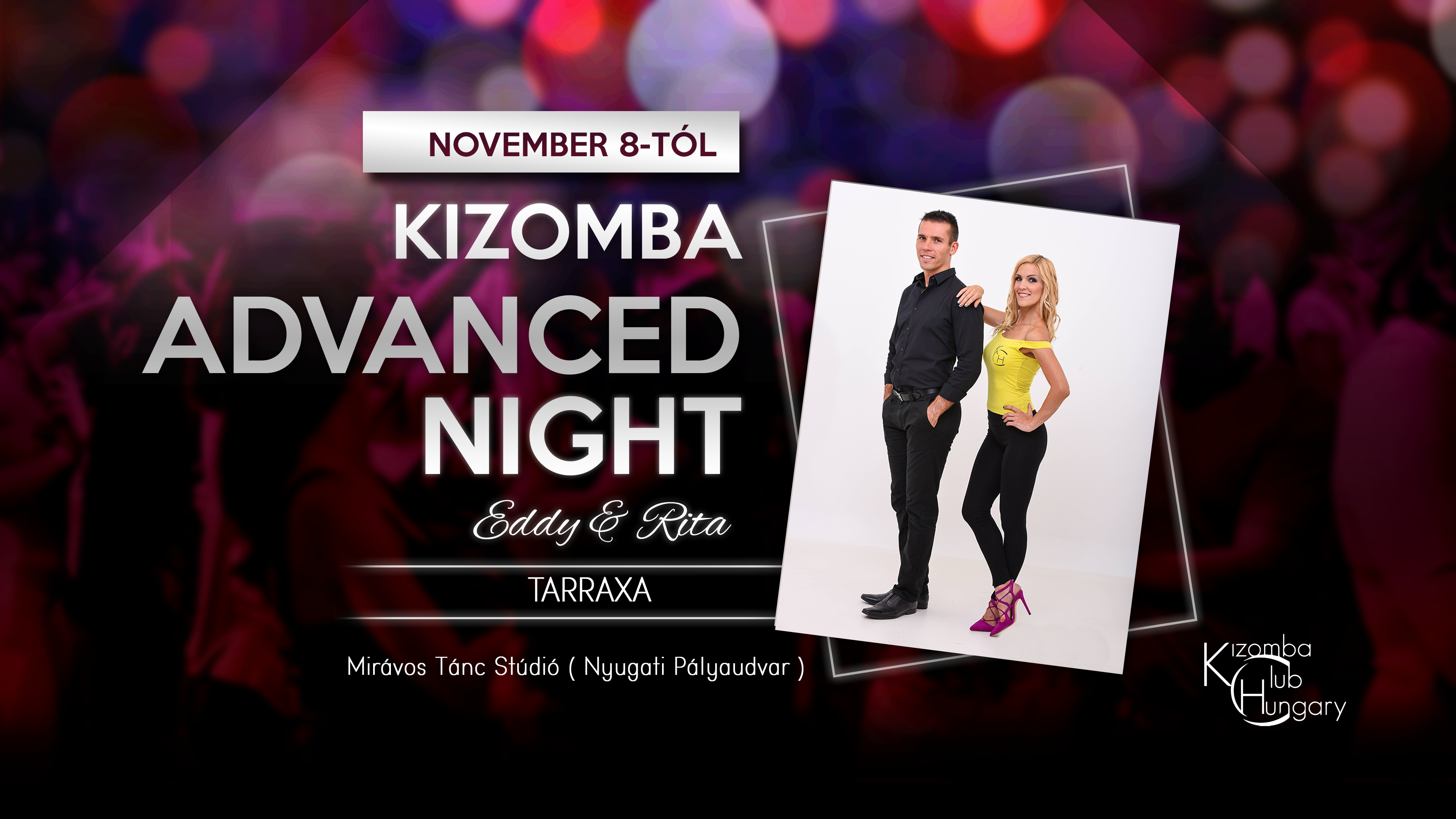 Kizomba Advanced Night - Tarraxa - Eddy&Rita (KCH)