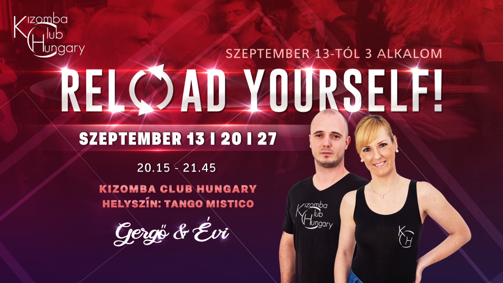 Reload yourself! - Gergő&Évi (KCH)