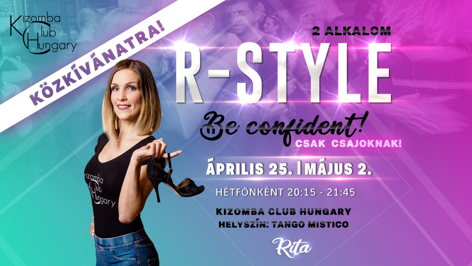 R-Style - Be confident! Csak csajoknak!