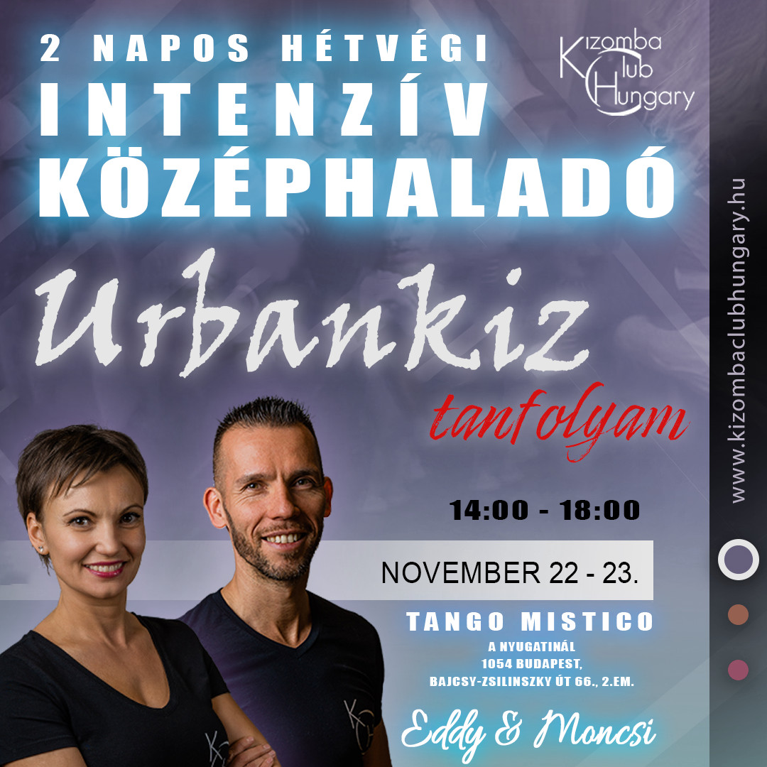 Hétvégi intenzív középhaladó Urbankiz tanfolyam (KCH)-Eddy&Moncsi